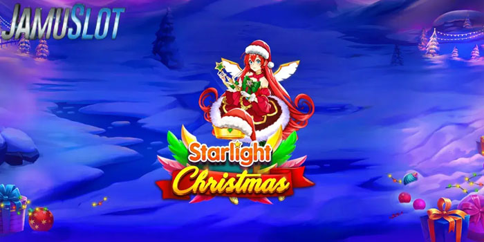 
JAMUSLOT- Cara Cerdas Meraih Kemenangan Slot Starlight Christmas 
