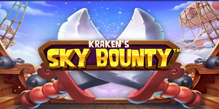 Hoki Besar di Slot Kraken’s Sky Bounty Paling Populer