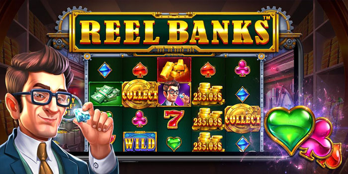 Bocoran Slot Reel Banks & Cara Menang Setiap Hari Bocoran Slot Reel Banks & Cara Menang Setiap Hari